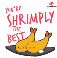 Simply The Best Shrimp Sticker - Simply The Best Shrimp Ebi Stickers
