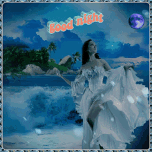 a woman in a white dress is standing on a beach with the words good night written above her