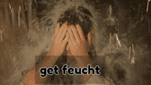 German Feucht GIF - German Feucht Get Wet GIFs