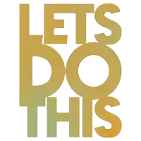 a sign that says let 's do this in blue and yellow