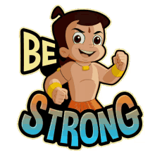 Be Strong Chhota Bheem GIF