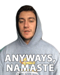 Anyways Namaste Greetings Sticker - Anyways Namaste Greetings Namaste Stickers