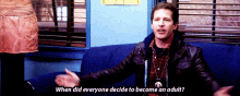 Adulting Dont Grow Up GIF - Adulting Dont Grow Up Brooklyn99 GIFs