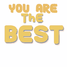 you are the best best ditut gifs ditut