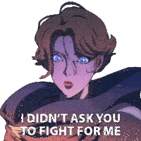 I Didnt Ask You To Fight For Me Sypha Belnades Sticker - I Didnt Ask You To Fight For Me Sypha Belnades Castlevania Stickers