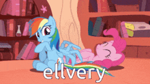 rainbow dash and pinkie pie are sitting next to each other and the word elvery is visible