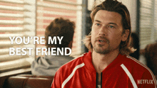 You'Re My Best Friend Chad Mcknight GIF - You'Re My Best Friend Chad Mcknight Obliterated GIFs