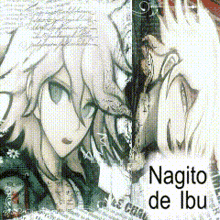 a drawing of a man with the name nagito de ibu on the bottom