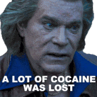 A Lot Of Cocaine Was Lost Dentwood Sticker - A Lot Of Cocaine Was Lost Dentwood Ray Liotta Stickers