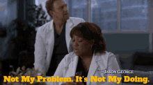 greys anatomy miranda bailey not my problem its not my doing none of my business