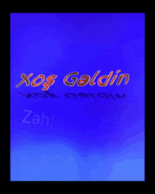 a blue background with red letters that say xoş geldin