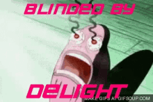 Blinded Delight GIF - Blinded Delight Spongebob GIFs