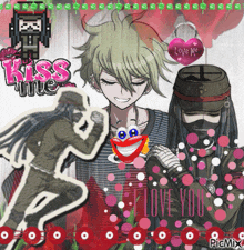 a collage of anime characters with the words kiss me love you