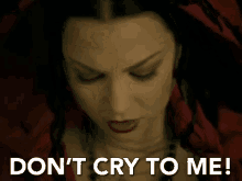 Dont Cry To Me Dont Shed Tears For Me GIF - Dont Cry To Me Dont Shed Tears For Me No Tears GIFs