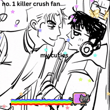 a black and white drawing of two men with the words " no 1 killer crush fan "
