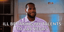 a man in a purple and white plaid shirt says " ill be taking my talents to las vegas "