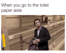 Toilet Paper When You Go To The Toilet Paper Aisle GIF - Toilet Paper When You Go To The Toilet Paper Aisle Where GIFs