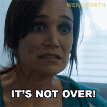 Its Not Over Franky Doyle GIF - Its Not Over Franky Doyle Wentworth GIFs
