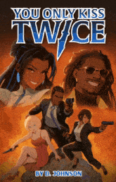 the cover of a book titled you only kiss twice