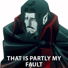 that is partly my fault dracula castlevania that is a component of my error that is partially my error