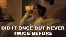 Did It Once But Never Twice Before Sofia Camara GIF - Did It Once But Never Twice Before Sofia Camara Never Be Yours Song GIFs