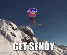 a picture of a person on a snowboard with the words get sendy below