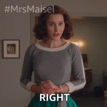 Right Miriam Maisel GIF - Right Miriam Maisel Rachel Brosnahan GIFs