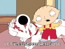 a cartoon of stewie and snoopy with a caption that says let us use your house