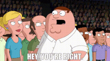 Family Guy Peter Griffin GIF - Family Guy Peter Griffin Hey Youre Right GIFs