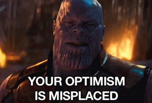 Meme Thanos GIF - Meme Thanos Optimism - Discover & Share GIFs