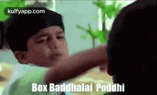 Box Baddhalai Poddhi.Gif GIF - Box Baddhalai Poddhi Warning Reactions GIFs