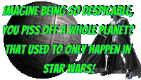 a poster that says imagine being so despicable that used to only happen in star wars
