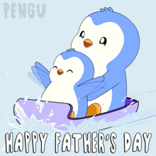 a happy father 's day greeting card with two penguins on a boat