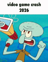 squidward from spongebob is holding a megaphone with the words video game crash 2026 on the bottom