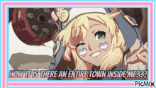 a picture of a girl with the words how tf is there an entire town inside me written on it