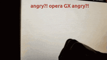 a computer screen with angry opera gx angry written on it