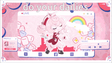 a screen that says " do your dailies " with a girl dancing