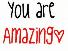 You Are GIF - You Are Amazing GIFs