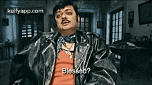 Blessed?.Gif GIF - Blessed? Bhooter Bhobishyat Bhooter Bhobishyot GIFs