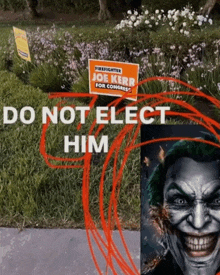 a sign that says do not elect him with a picture of the joker