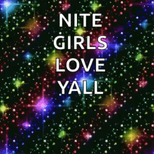 Nite Girls Love Yall GIF - Nite Girls Love Yall Shimmer GIFs