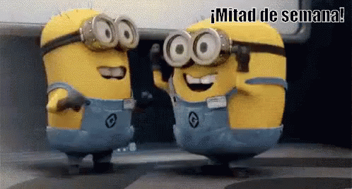 Minions Entusiasmo Feliz miércoles