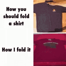 Folding Shirt Expectation Vs Reality GIF - Folding Shirt Expectation Vs Reality Life Hacks GIFs