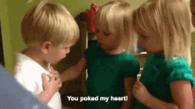 Things Kids Say You Poked My Heart GIF