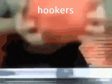 Hooker Hooker Eater GIF - Hooker Hooker Eater Must Eat Hookers GIFs
