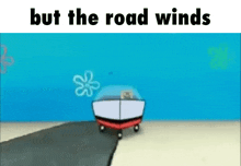 But The Road Winds Hawaii Part Ii GIF - But The Road Winds Hawaii Part Ii Spongebob GIFs