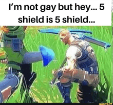 i 'm not gay but hey ... 5 shield is 5 shield ... ifunny.co