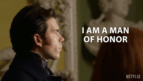 a man says i am a man of honor while looking at a woman