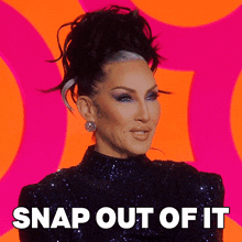 Snap Out Of It Michelle Visage GIF - Snap Out Of It Michelle Visage Rupauls Drag Race GIFs
