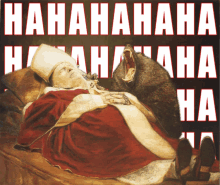 a painting of a man laying on a bed with a wolf behind him with the words hahahaha written in red